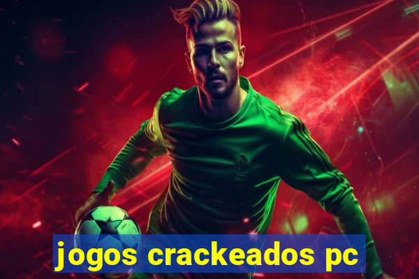 jogos crackeados pc